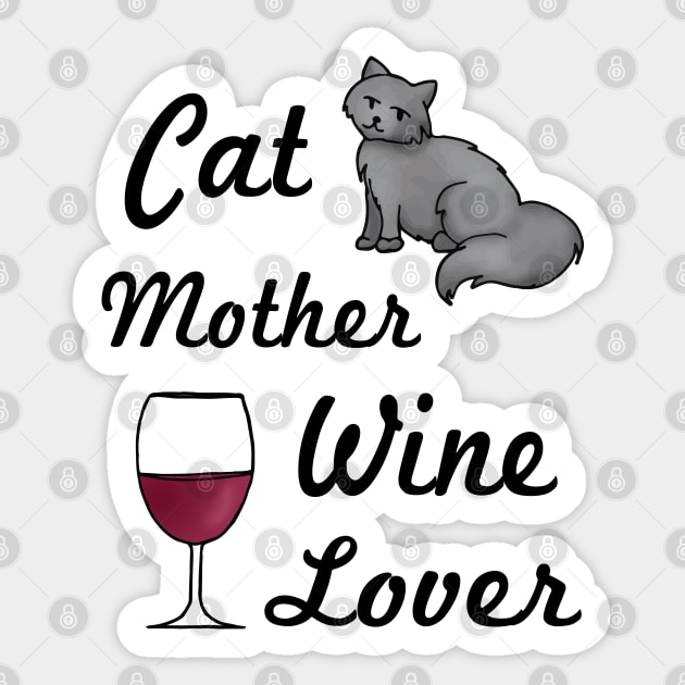 Cat Mother Wine Lover Sticker by julieerindesigns